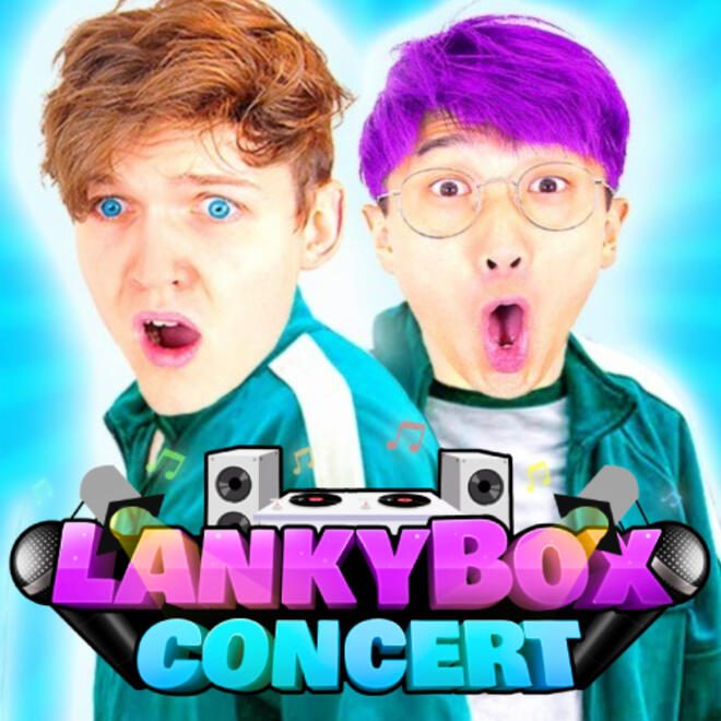 LankyBox Concert!